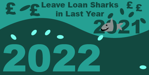 Leave Loan Sharks in Last Year