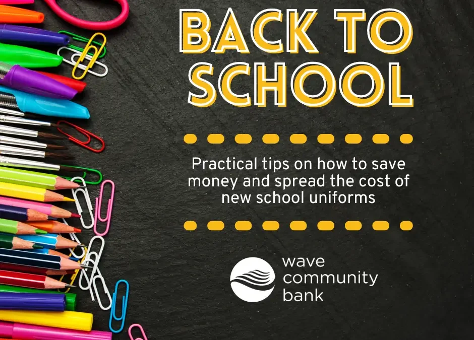 save money and spread the cost of new school uniforms