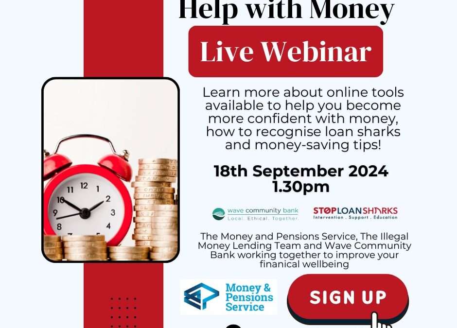 Join us for our Help with Money Webinar