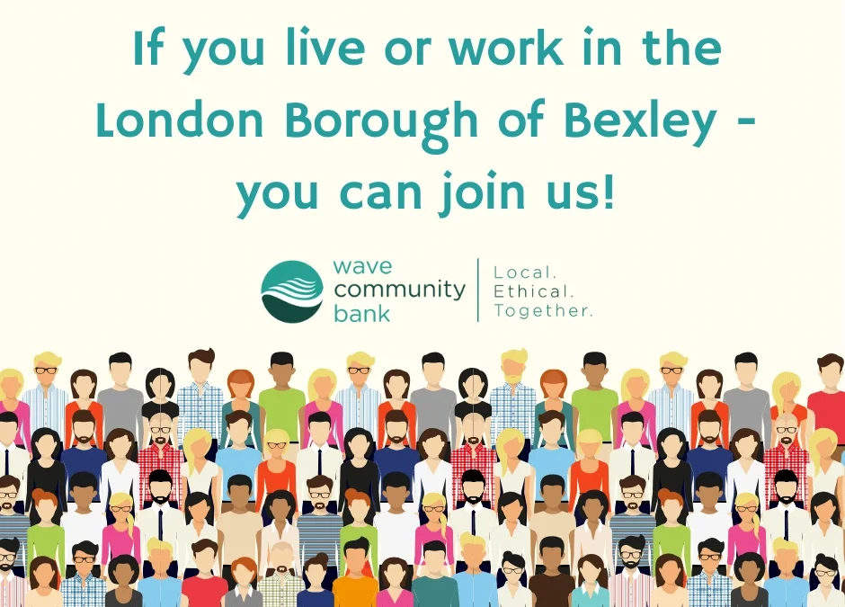 If you live or work in the London Borough of Bexley you can join us