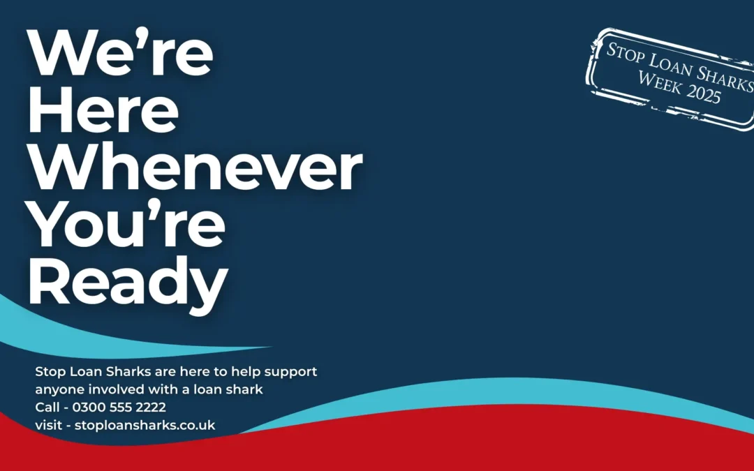 Stop Loan Sharks Week 2025 kicks off on 19th May