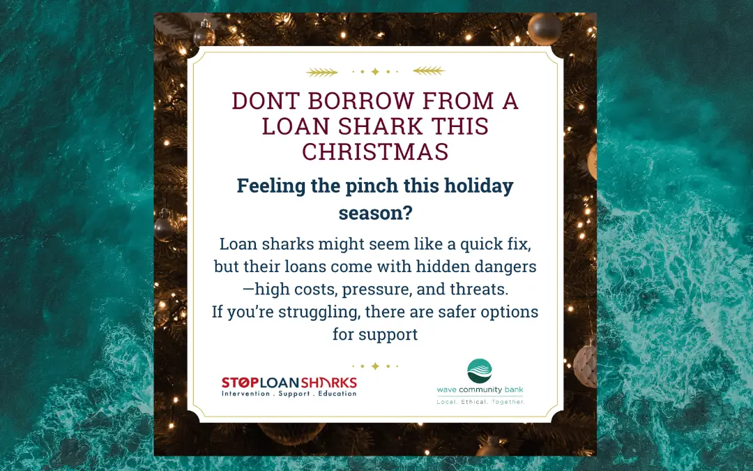 Don’t let a loan shark ruin your Christmas