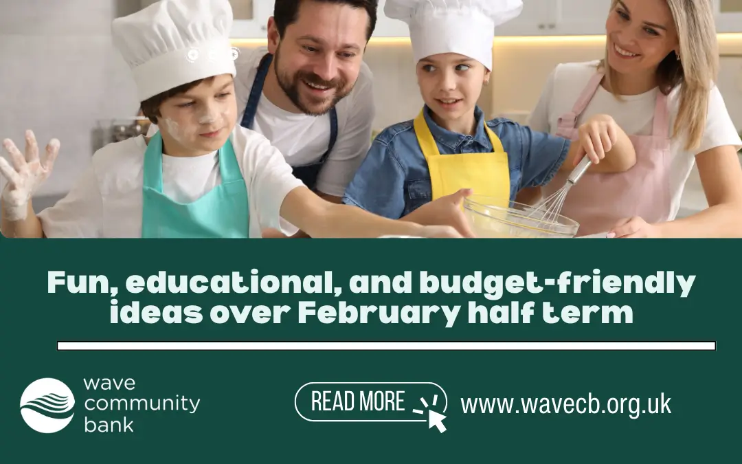Enjoy February Half-Term Locally and Affordably