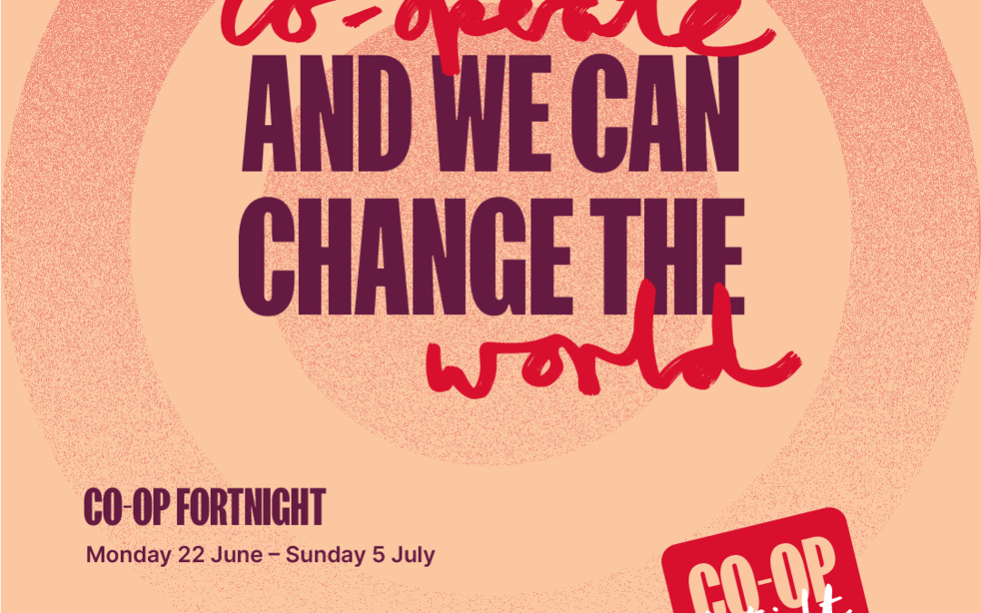 Co-op Fortnight 2026: Together We Can Change the World