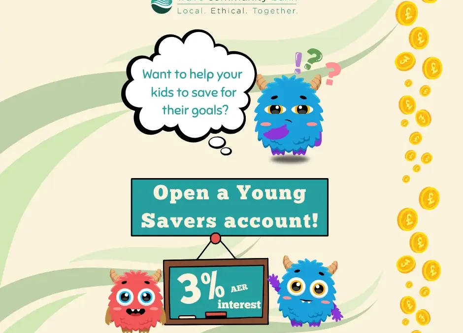 Want to Help Your Kids Save for Their Goals? Open a Young Savers Account